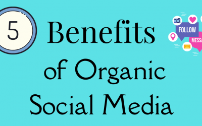 5 Benefits of Social Media For Organic Traffic