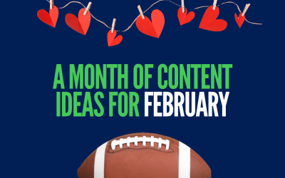 A Month of Content Ideas for February 2022