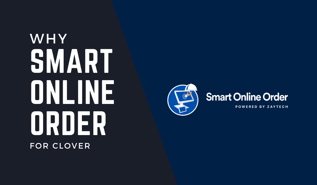 Why Smart Online Order for Clover